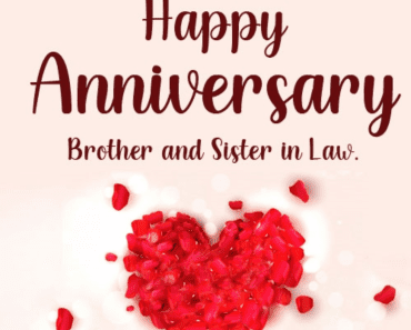 Heart touching marriage anniversary wishes for brother and sister in law