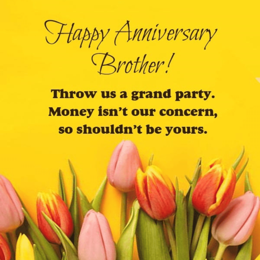 Sweet Wedding anniversary quotes for brother and sister in law