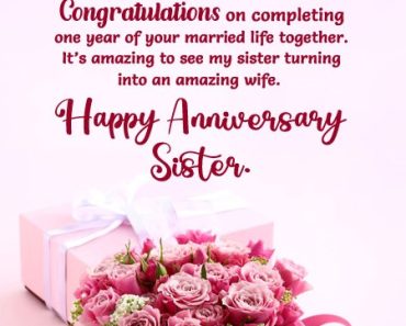 Happy Anniversary Wishes For Elder Sister