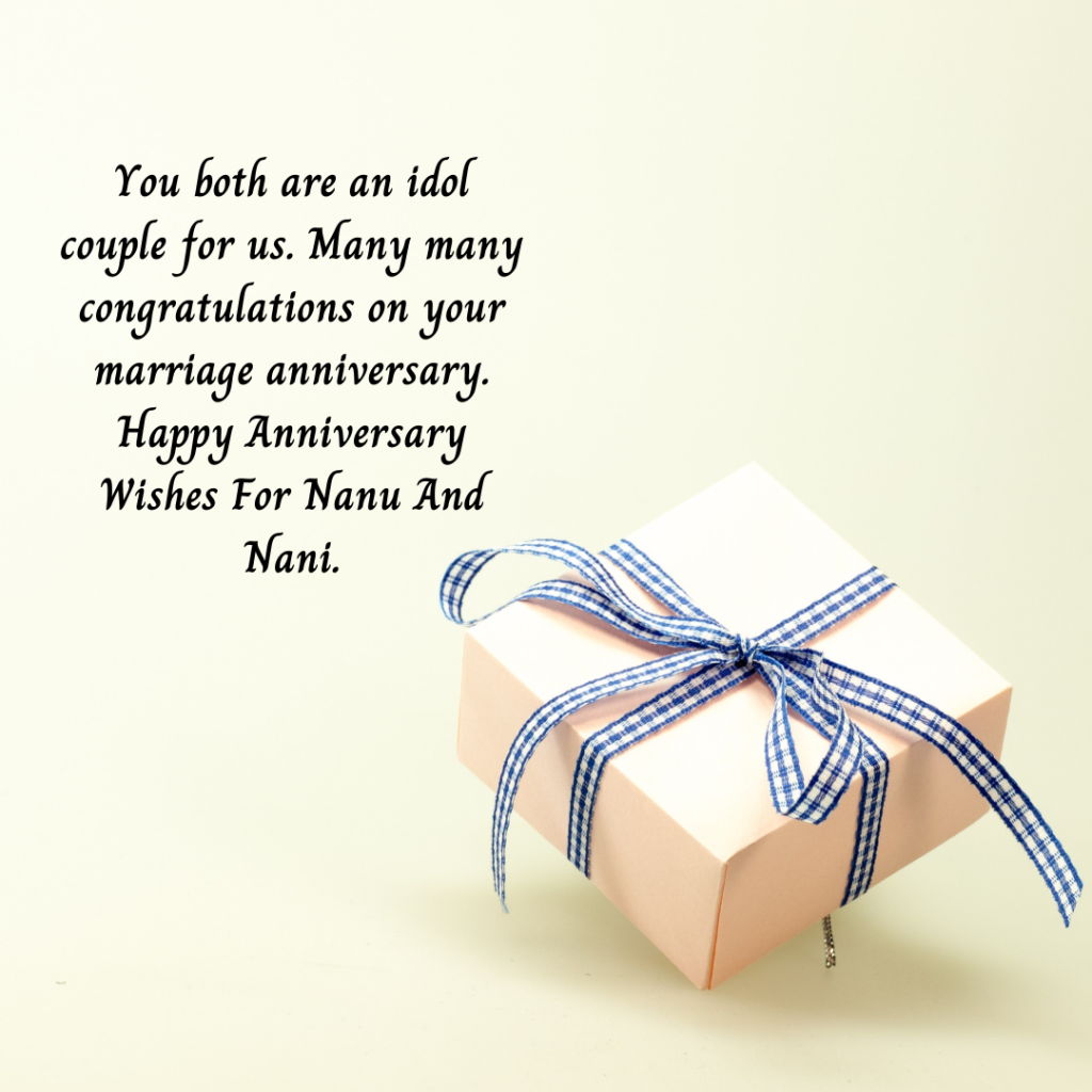 Anniversary Wishes For Status And Quotes For Nanu And Nani 