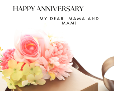 Happy Anniversary Wishes Mama Mami