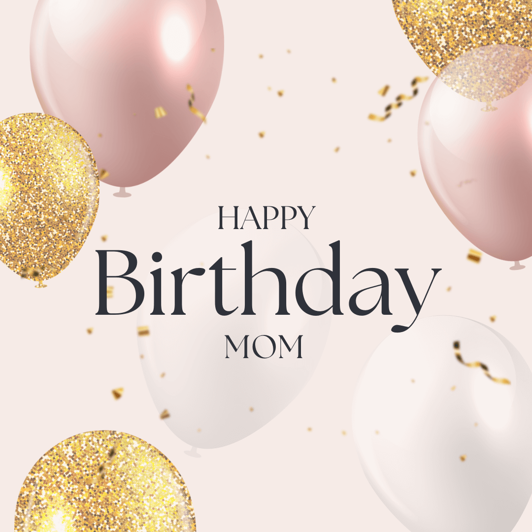 Happy Birthday Quotes And Wishes For Mom