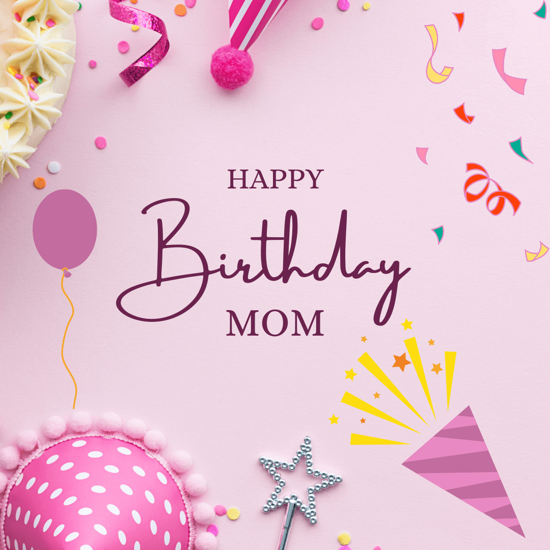 Happy Birthday Quotes For Mom