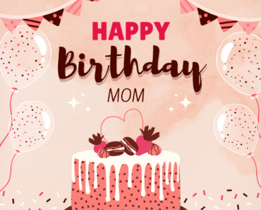 Inspirational Birthday Wishes for Mom