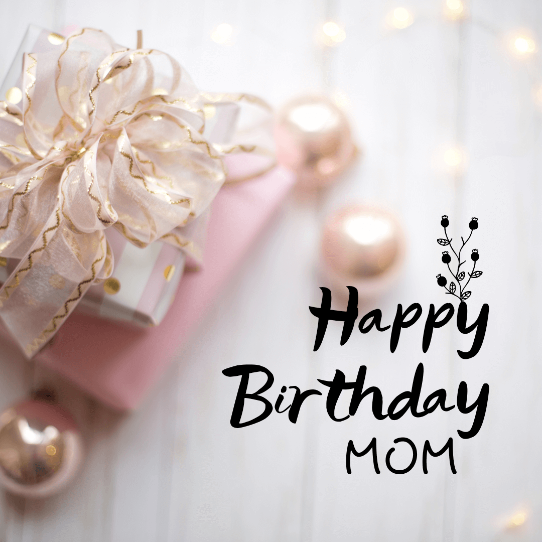 Short Birthday Messages for Mom