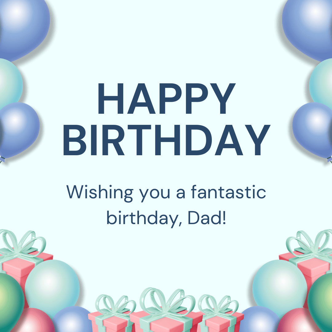 Short and Sweet Birthday Wishes for Dad