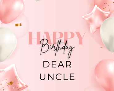 Inspirational Birthday Wishes for Uncle